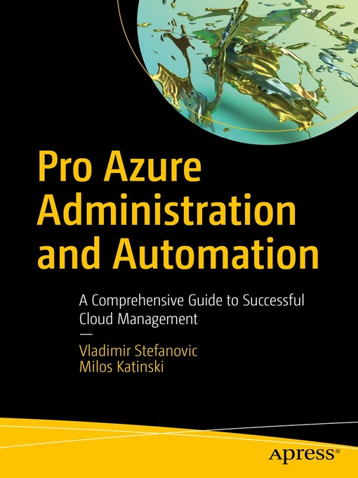 Title details for Pro Azure Administration and Automation by Vladimir Stefanovic - Available